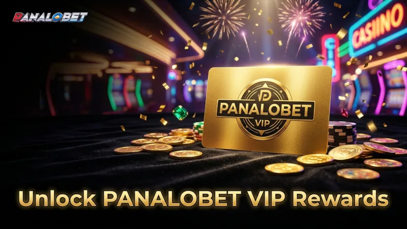 unlock-exclusive-panalobet-vip-rewards-with-dedicated-play